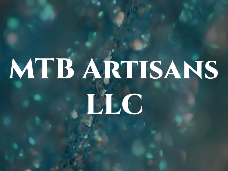 MTB Artisans LLC