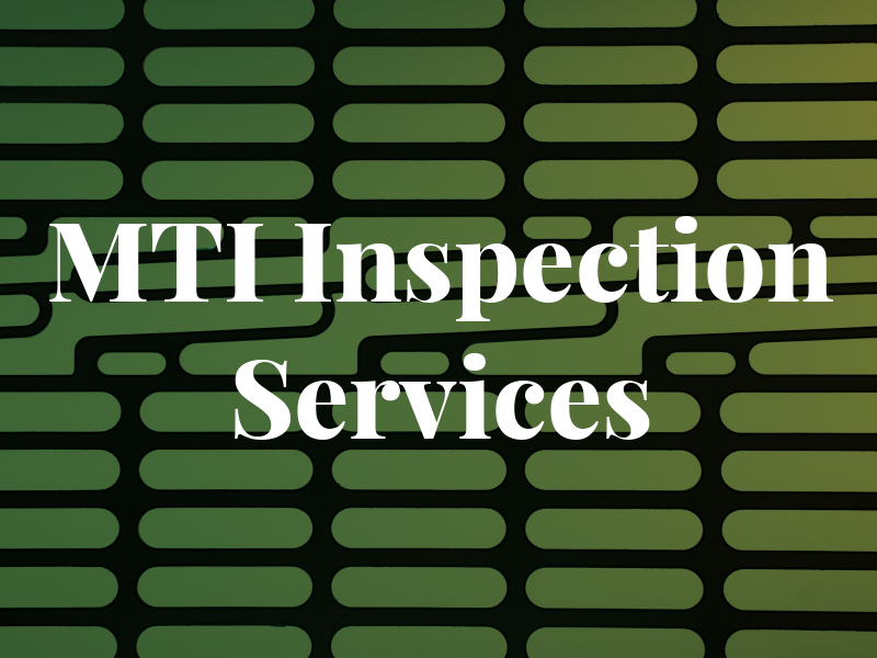 MTI Inspection Services
