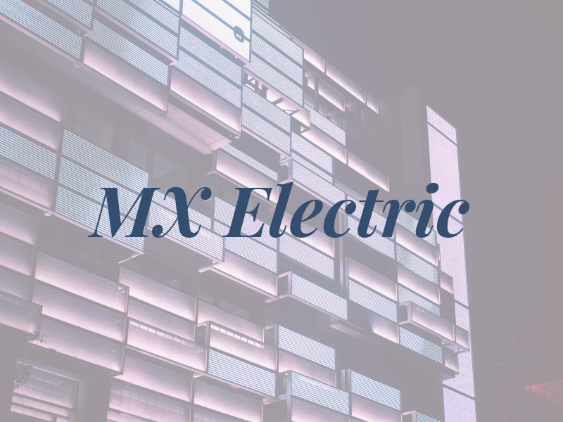 MX Electric