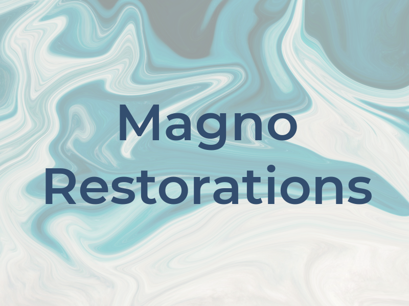 Magno Restorations