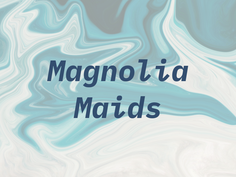 Magnolia Maids
