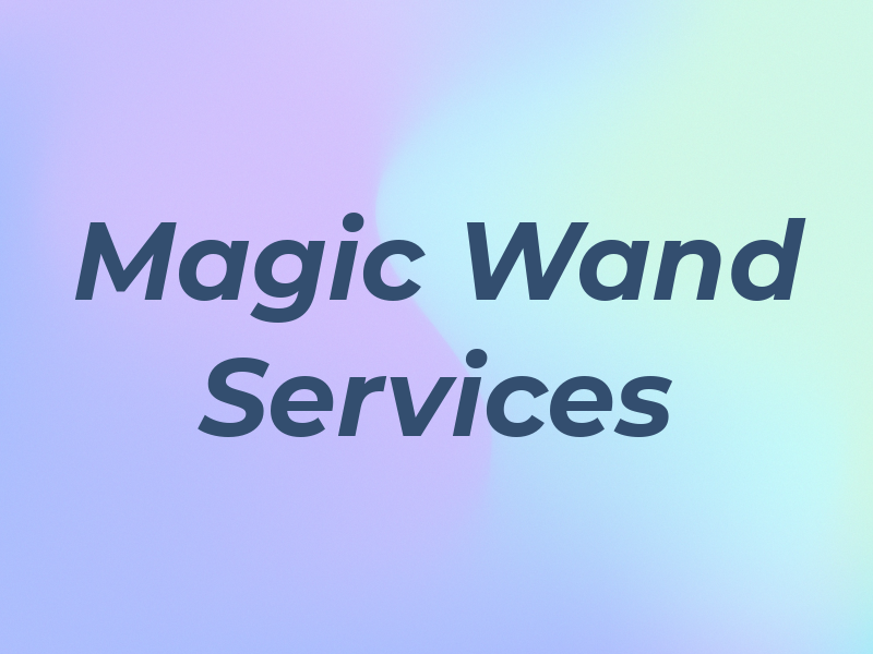 Magic Wand Services