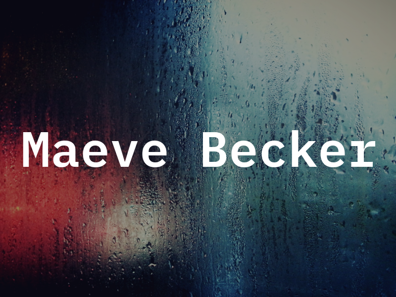 Maeve Becker
