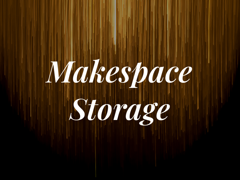 Makespace Storage