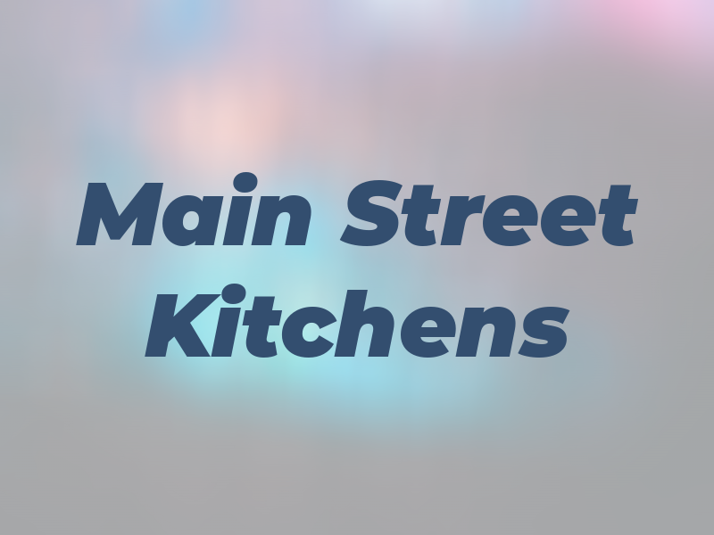 Main Street Kitchens
