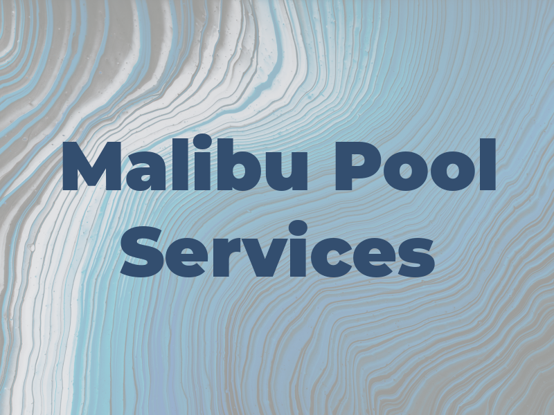 Malibu Pool Services