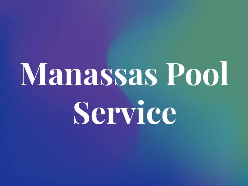 Manassas Pool Service