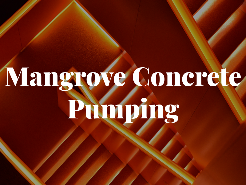 Mangrove Concrete Pumping