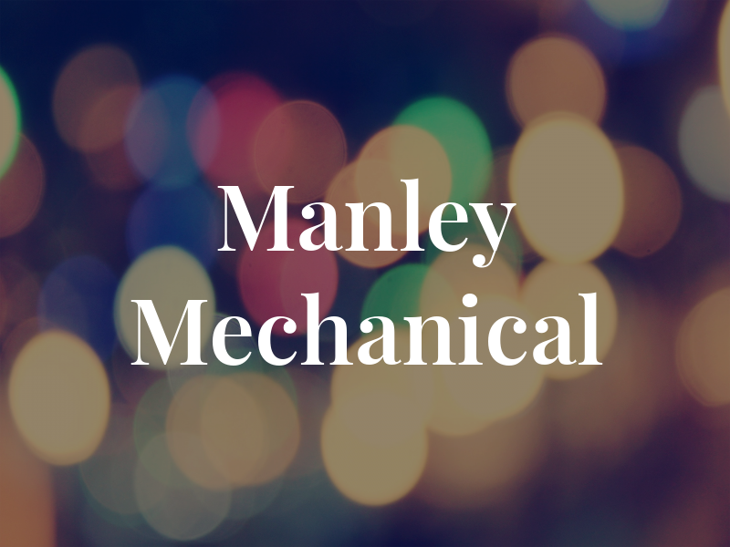 Manley Mechanical