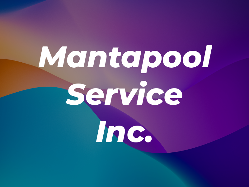 Mantapool and Spa Service Inc.