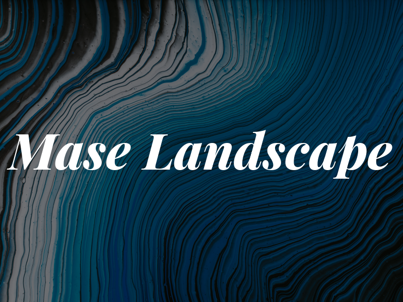 Mase Landscape
