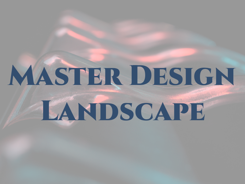 Master Design Landscape