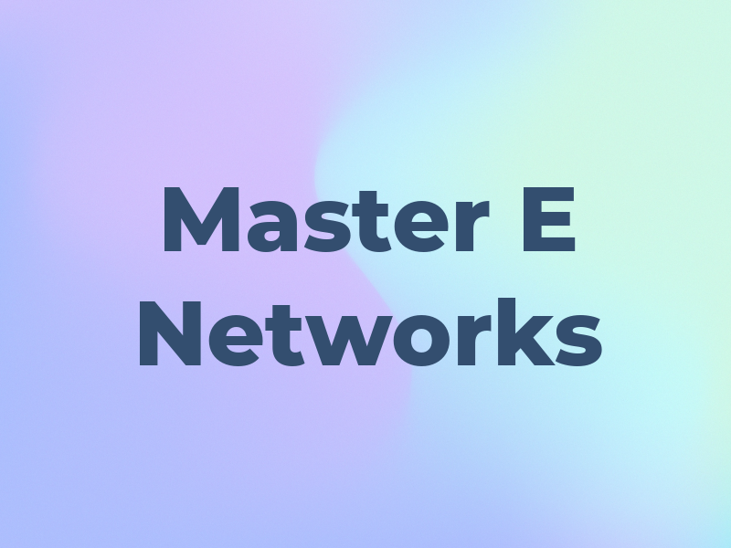 Master E Networks