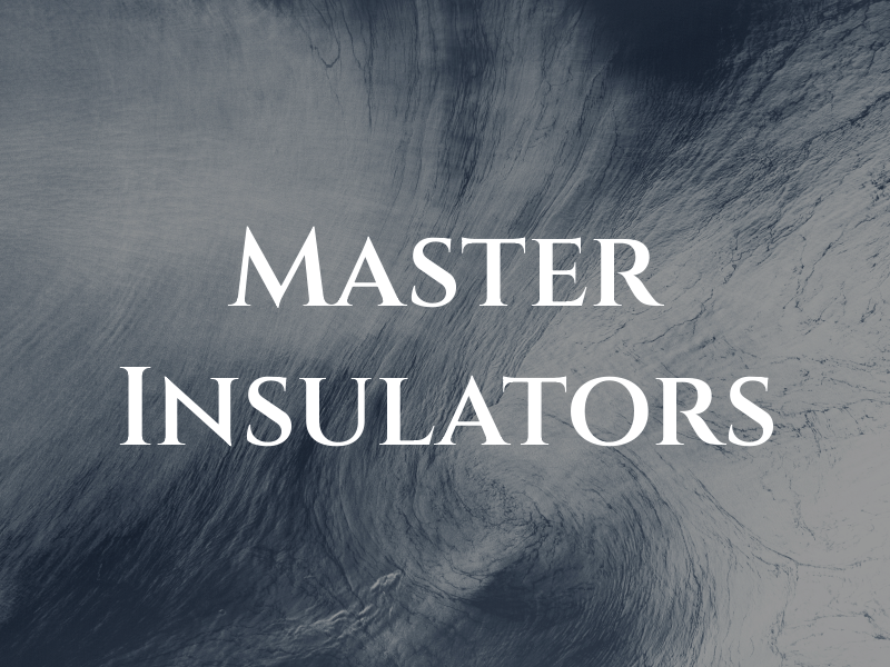 Master Insulators