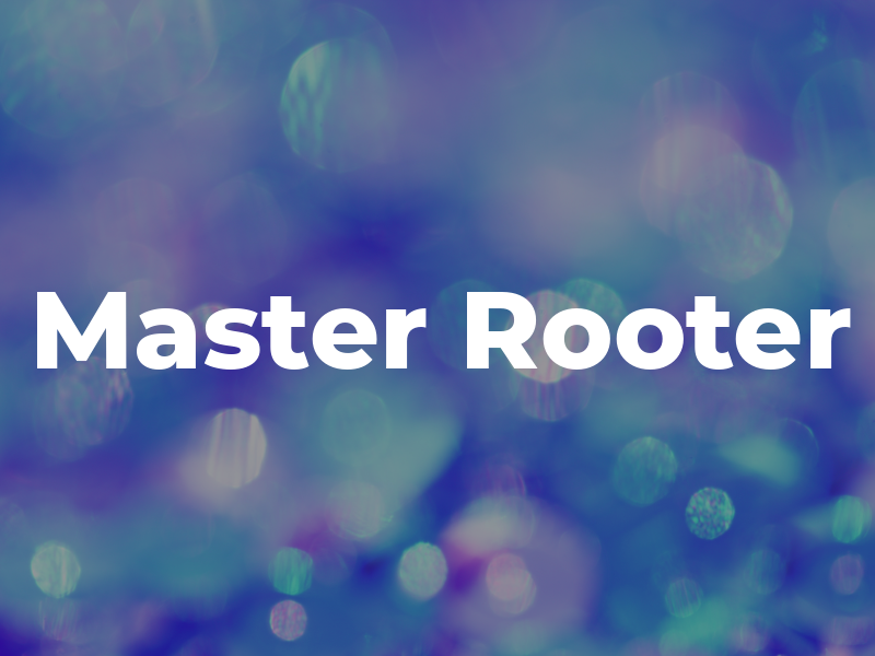 Master Rooter