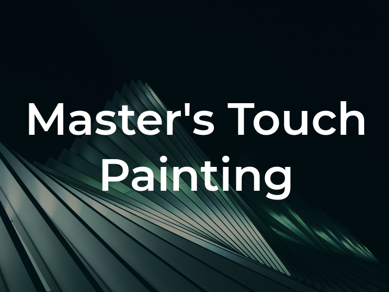 Master's Touch Painting