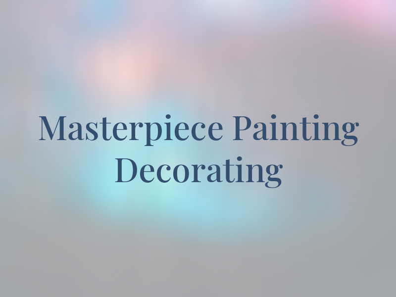 Masterpiece Painting & Decorating Inc