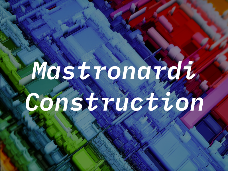 Mastronardi Construction