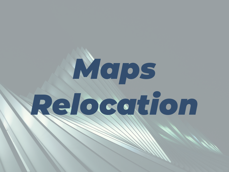 Maps Relocation