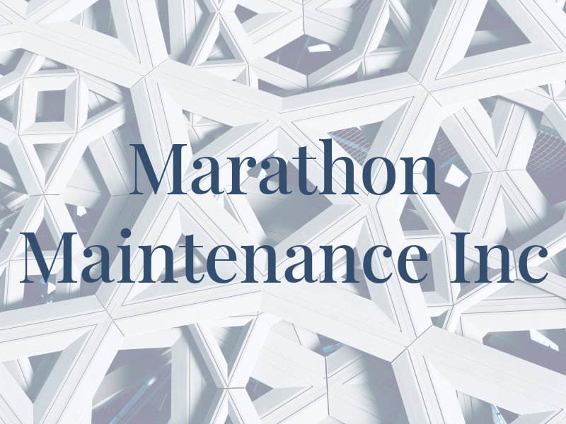 Marathon Maintenance Inc