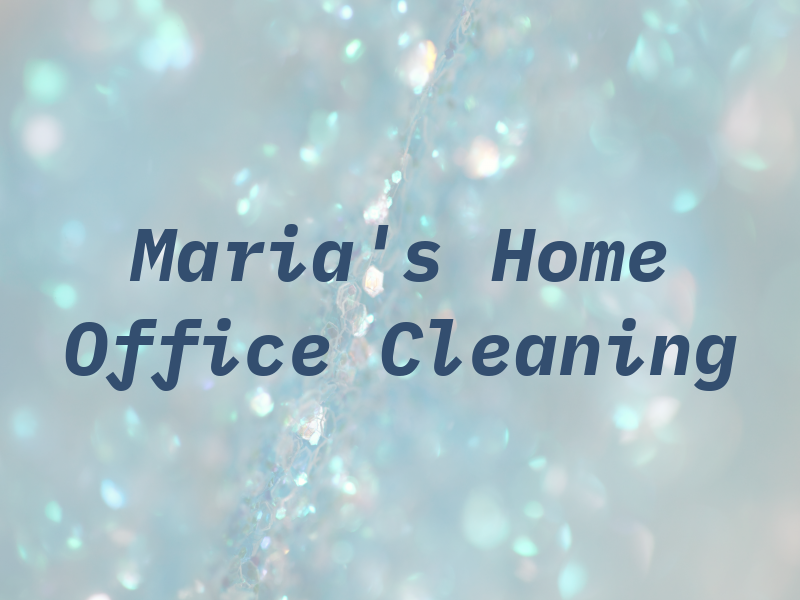 Maria's Home & Office Cleaning