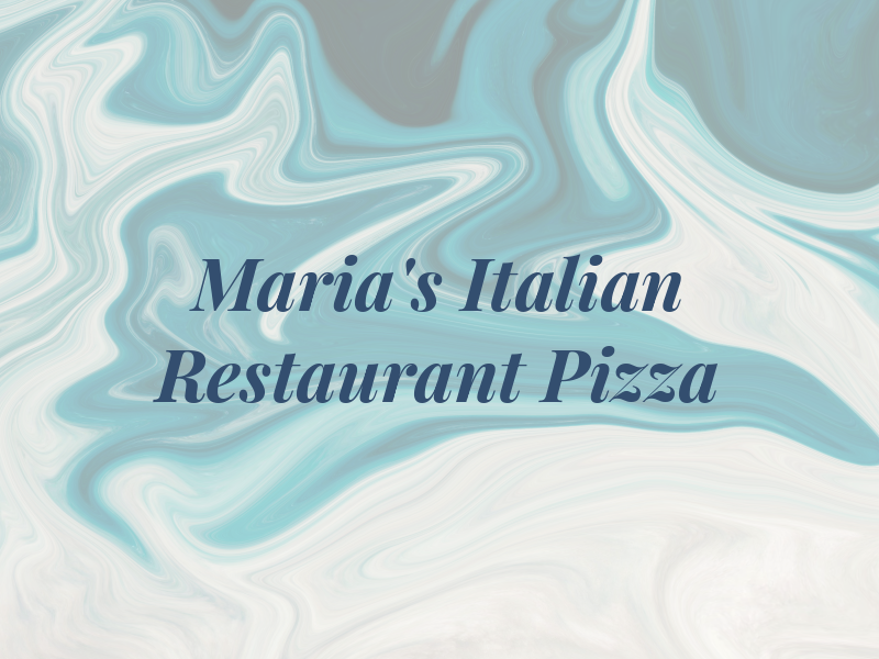 Maria's Italian Restaurant & Pizza
