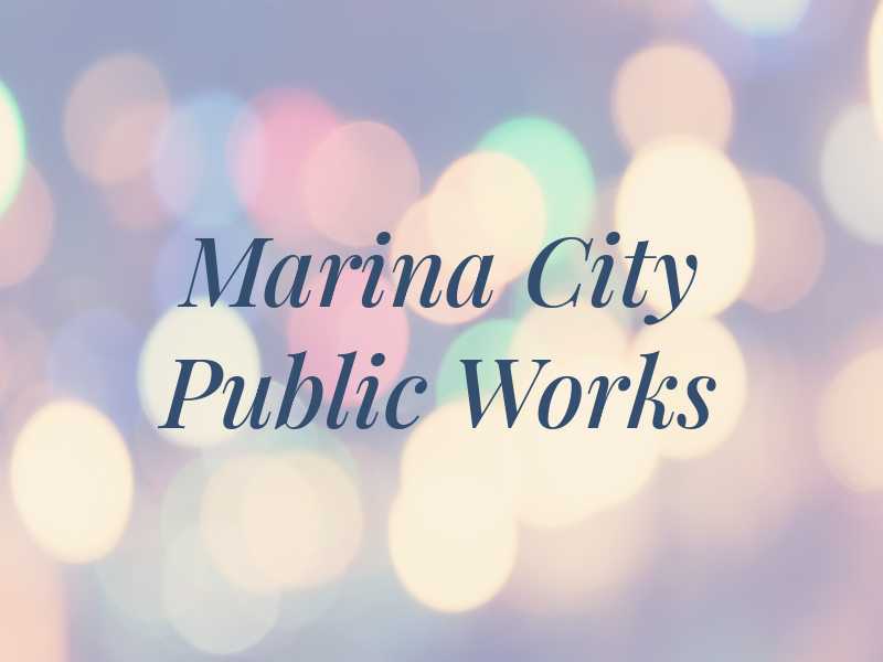 Marina City Public Works