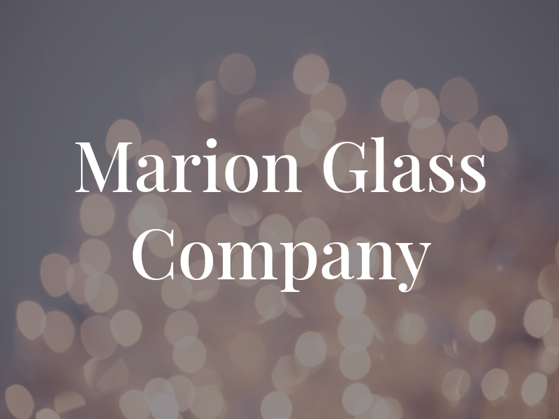 Marion Glass Company