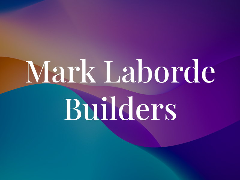 Mark Laborde Builders