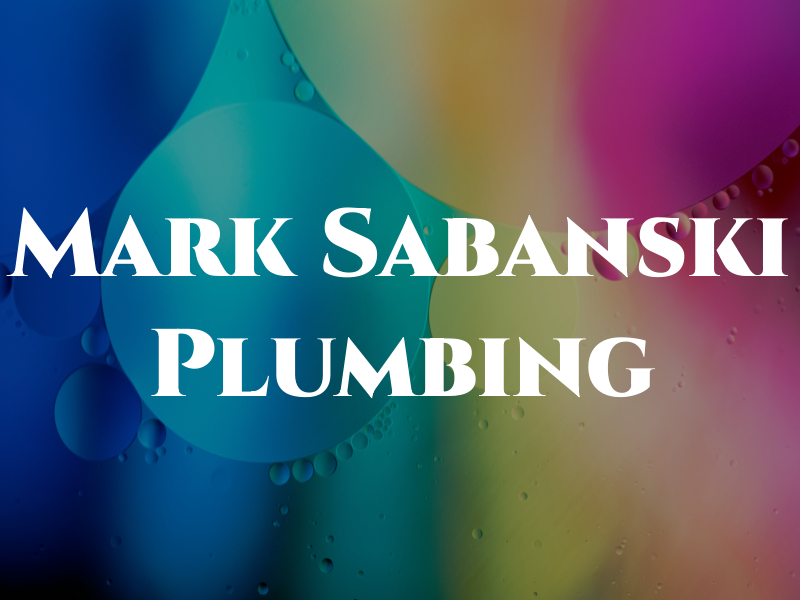 Mark Sabanski Plumbing