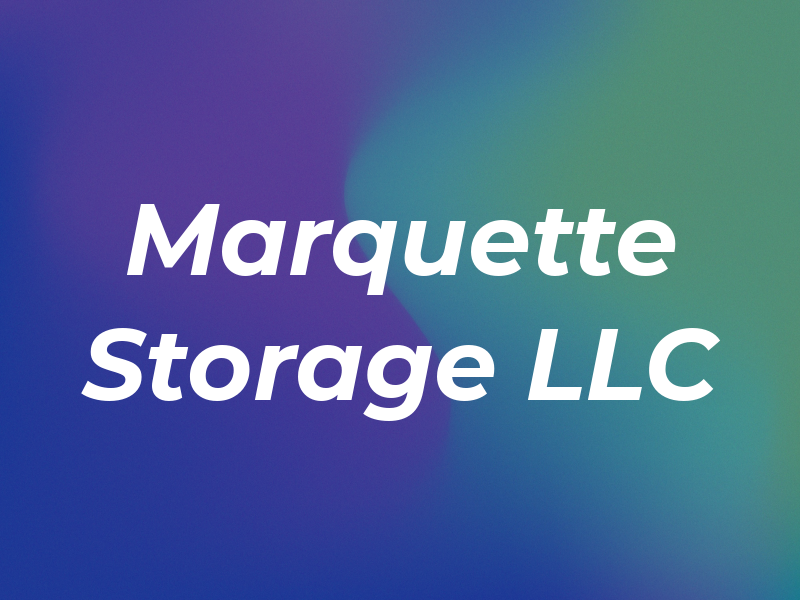 Marquette Storage LLC