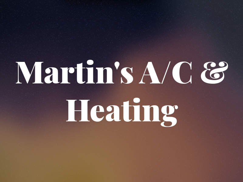 Martin's A/C & Heating