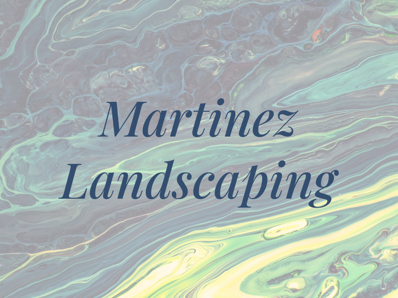 Martinez Landscaping