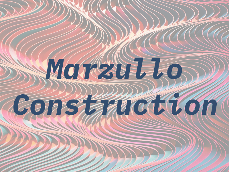 Marzullo Construction