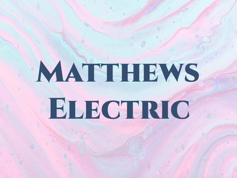 Matthews Electric