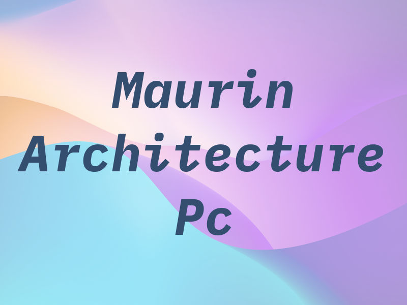 Maurin Architecture Pc