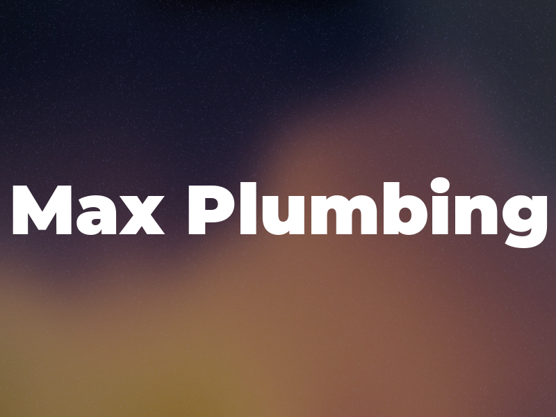 Max Plumbing