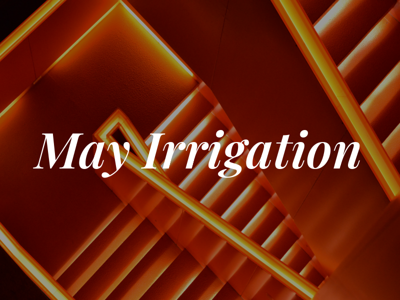 May Irrigation