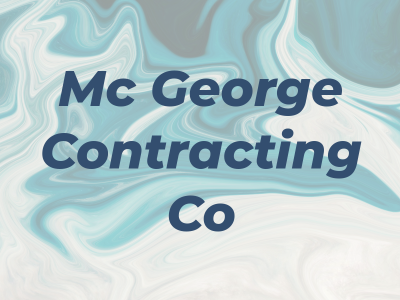 Mc George Contracting Co