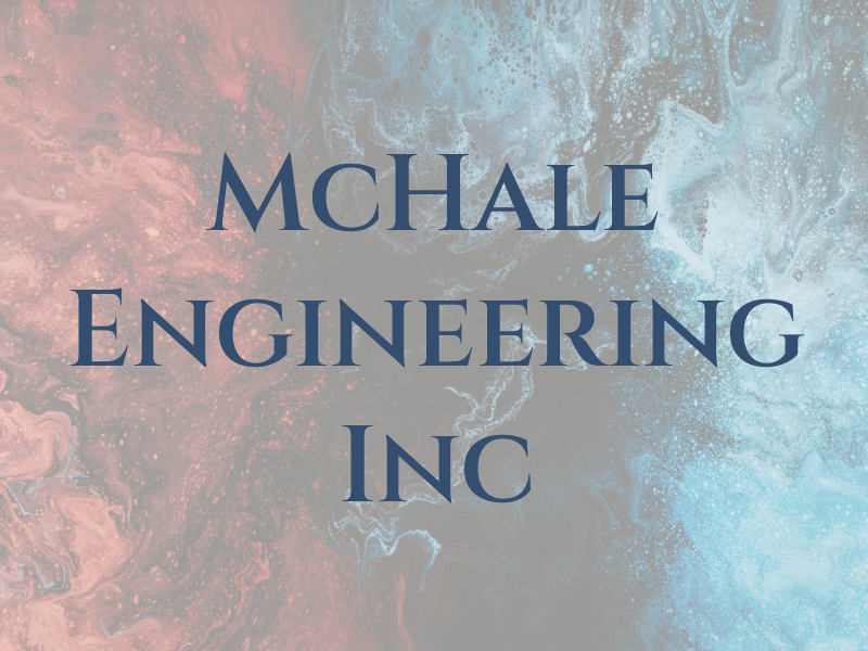 McHale Engineering Inc