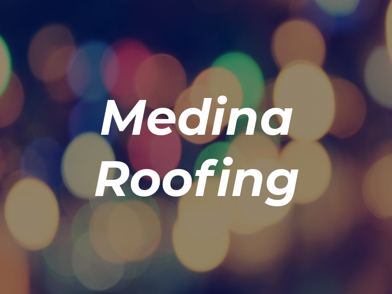 Medina Roofing