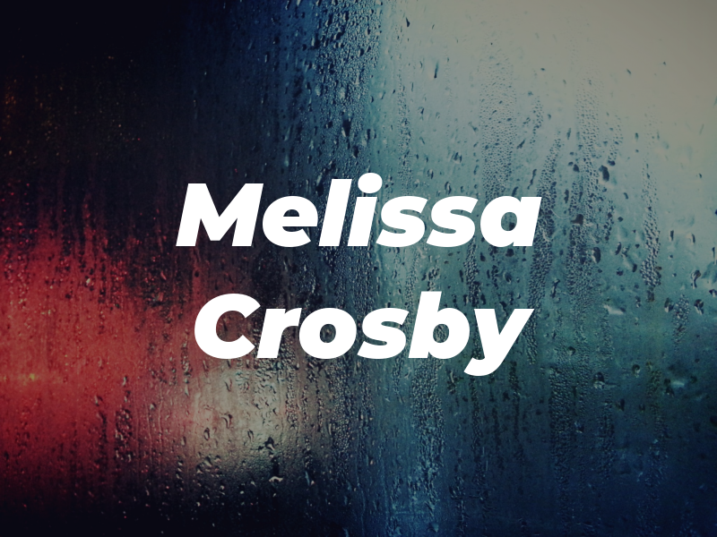Melissa Crosby