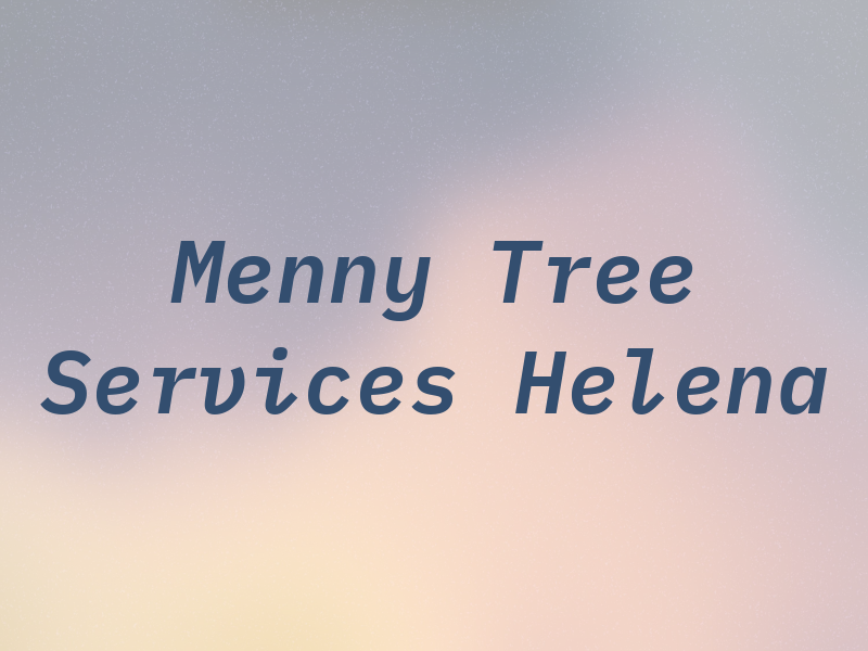 Menny Tree Services Helena