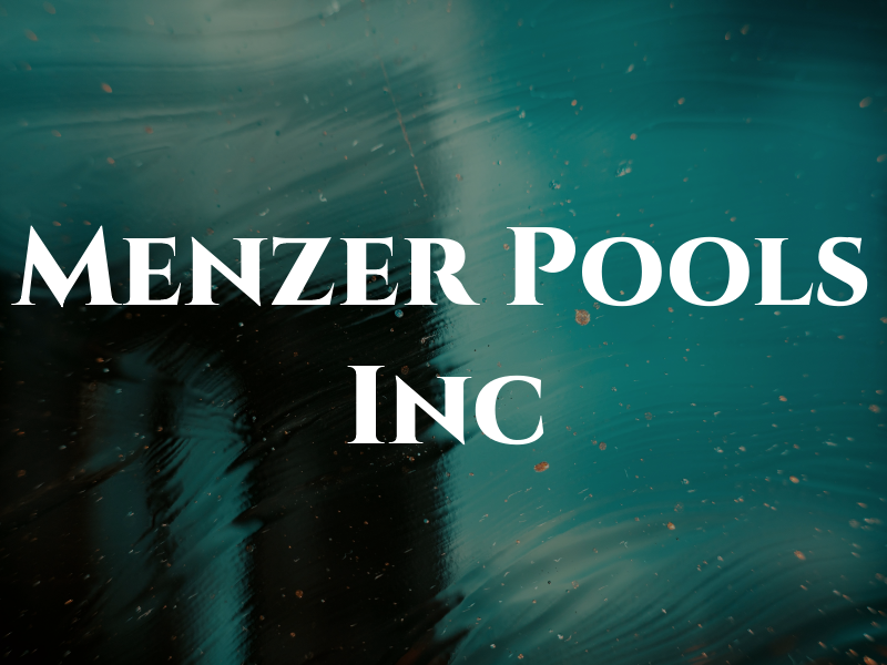Menzer Pools Inc