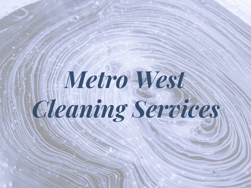 Metro West Cleaning Services