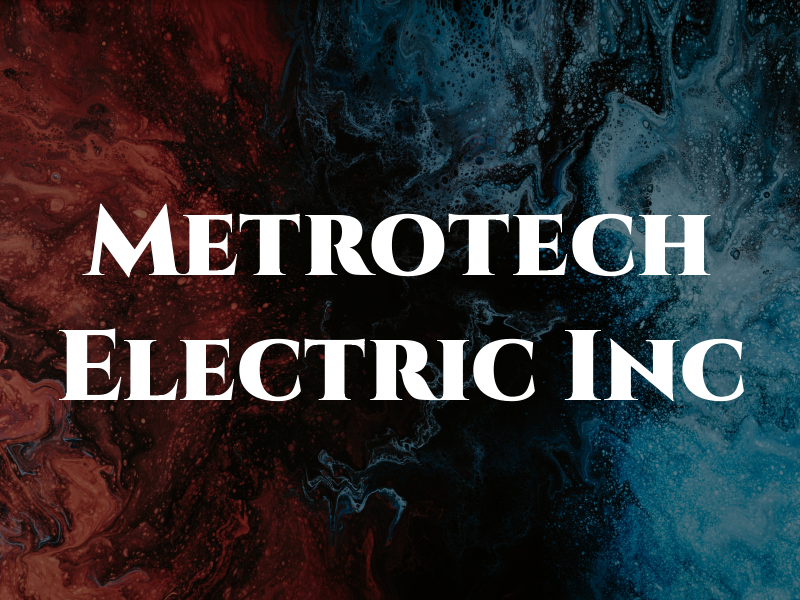 Metrotech Electric Inc