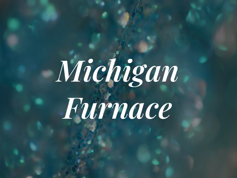 Michigan Furnace