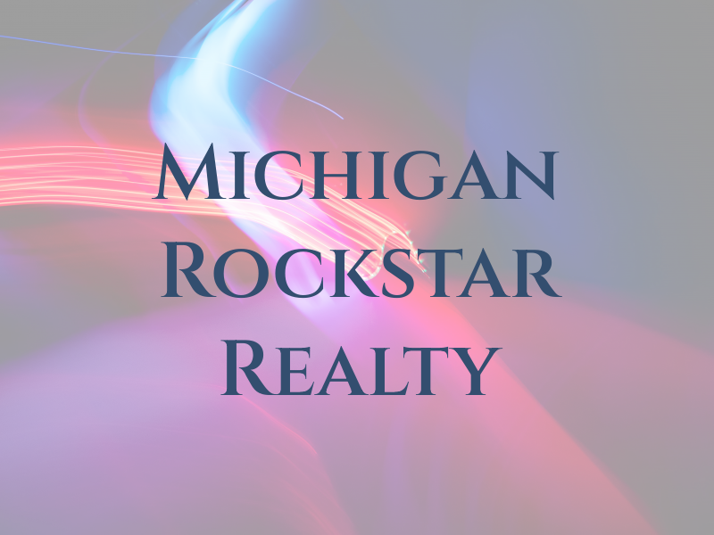 Michigan Rockstar Realty