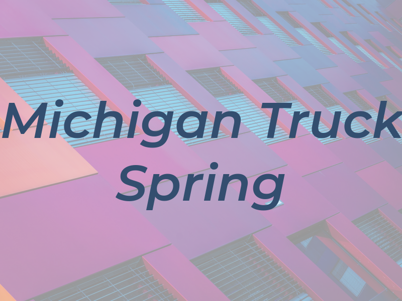 Michigan Truck Spring