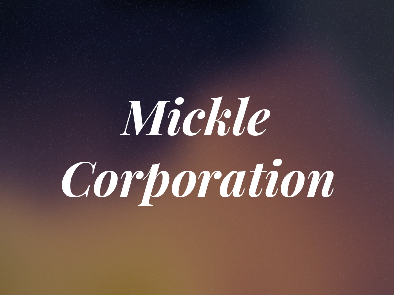 Mickle Corporation